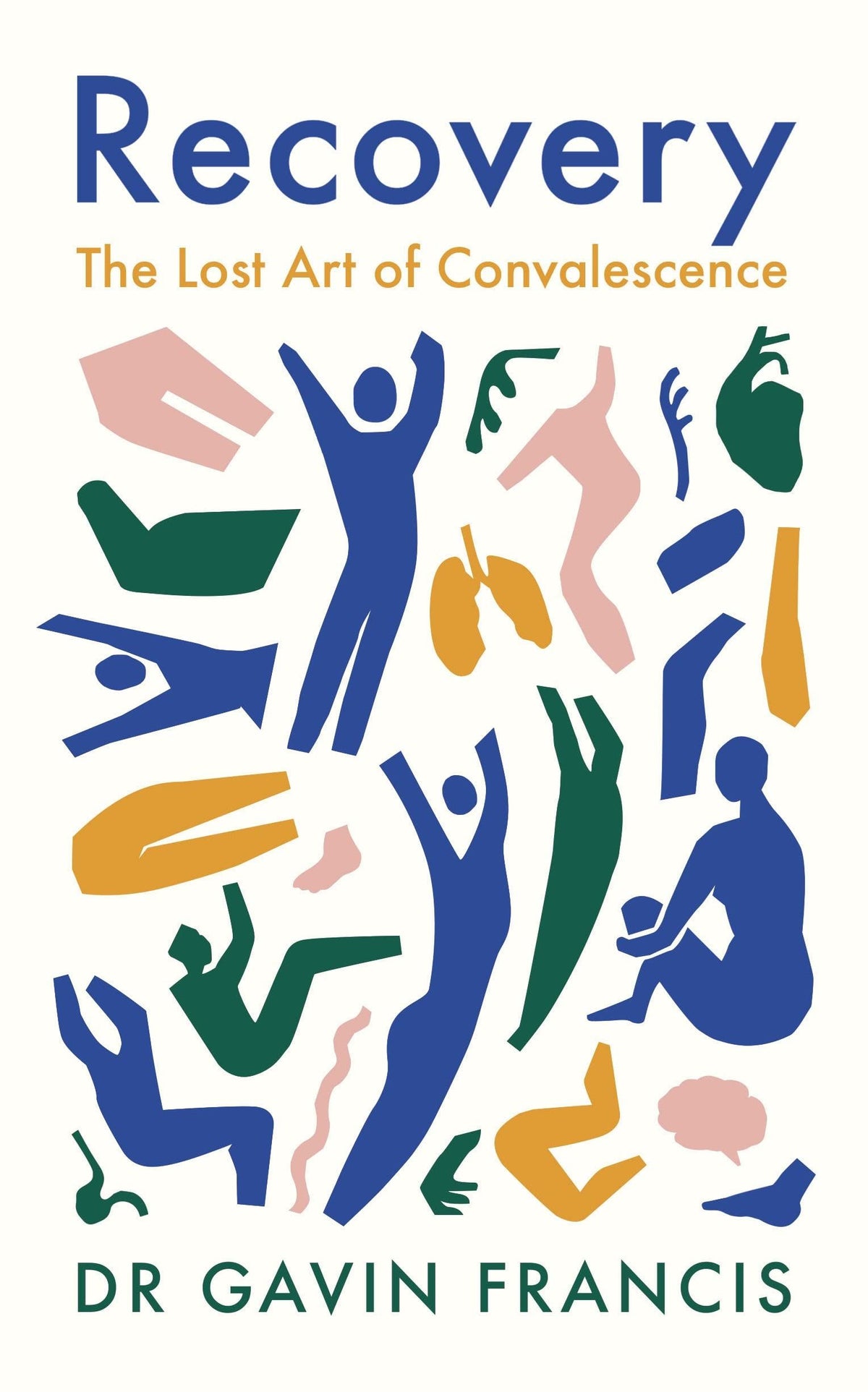 Book - Recovery: The Lost Art of Convalescence