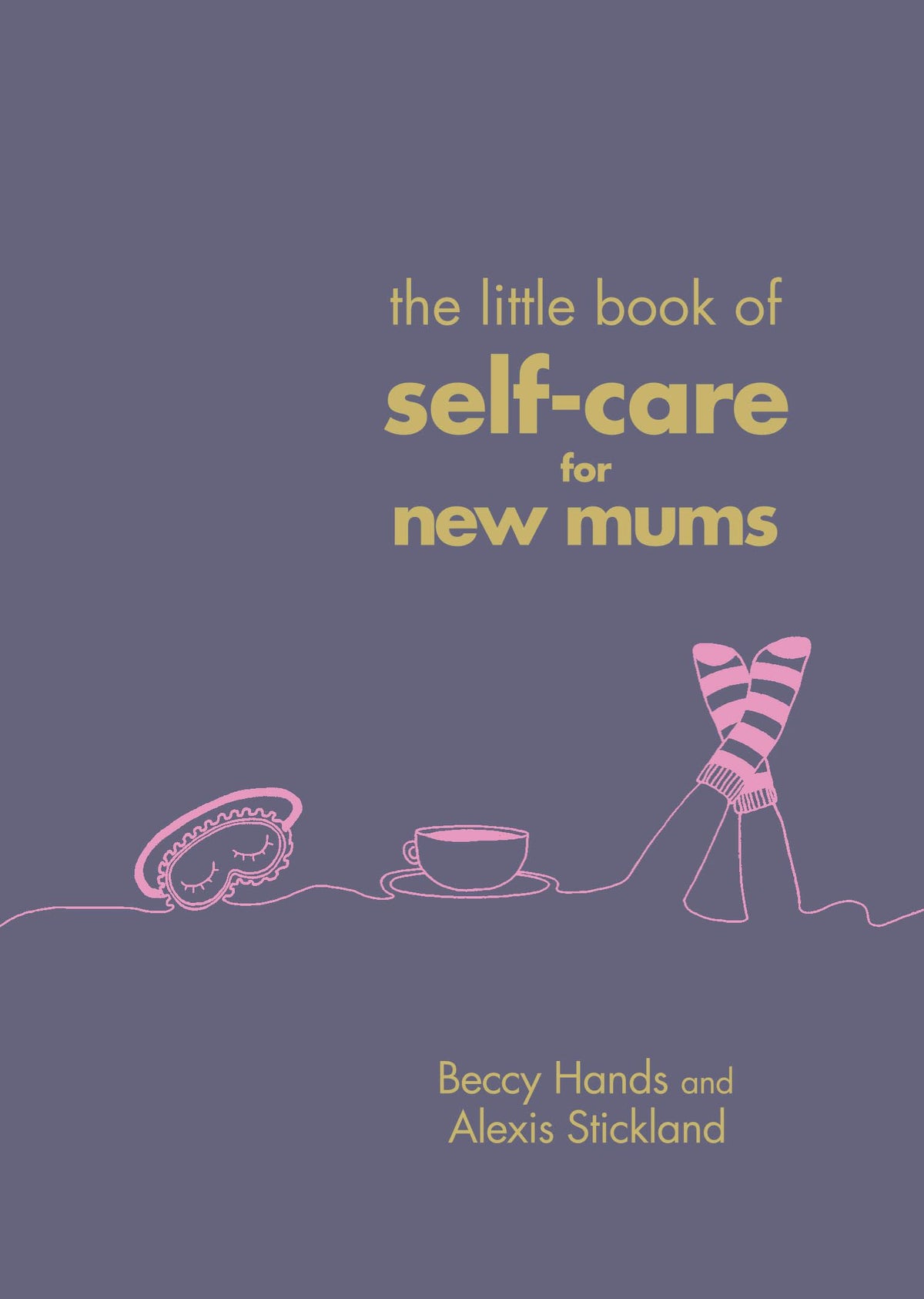 Book - Little Book of Self-Care for New Mums